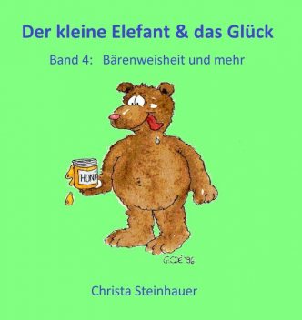 Der kleine Elefant und das Glück, Christa Steinhauer