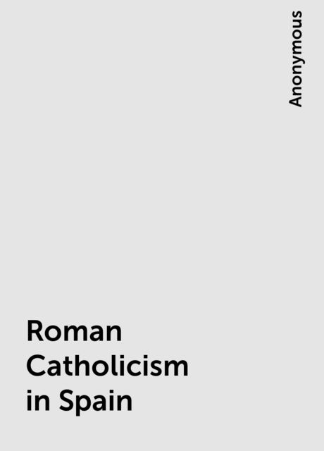 Roman Catholicism in Spain, 
