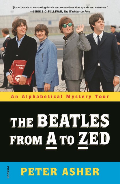The Beatles from A to Zed, Peter Asher