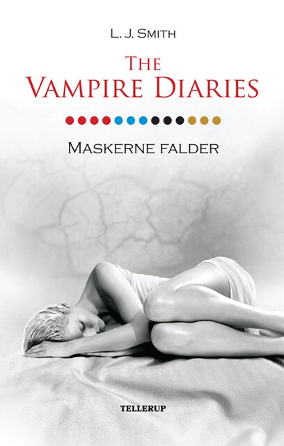 The Vampire Diaries #13: Maskerne falder, L.J. Smith
