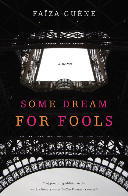 Some Dream for Fools, Faïza Guène