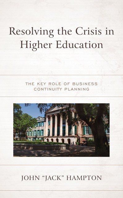 Resolving the Crisis in Higher Education, John Hampton