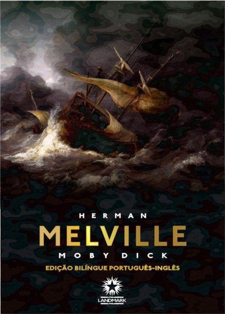 Moby-Dick (Edição Bilíngue), Herman Melville