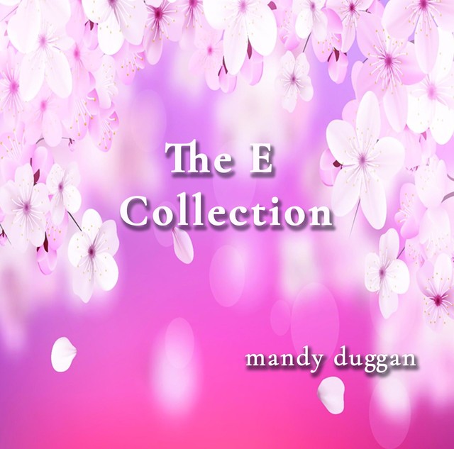 The E Collection, mandy duggan
