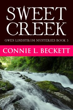 Sweet Creek, Connie L. Beckett