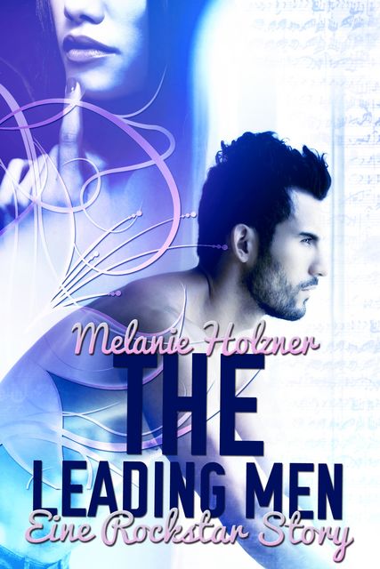 The Leading Men, Melanie Holzner