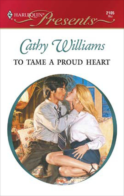 To Tame a Proud Heart, Cathy Williams