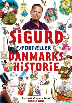 Sigurd fortæller danmarkshistorie, Sigurd Barrett