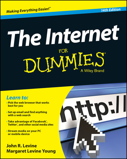 The Internet For Dummies, John Levine, Margaret Levine Young