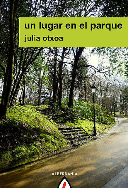 Un lugar en el parque, Julia Otxoa
