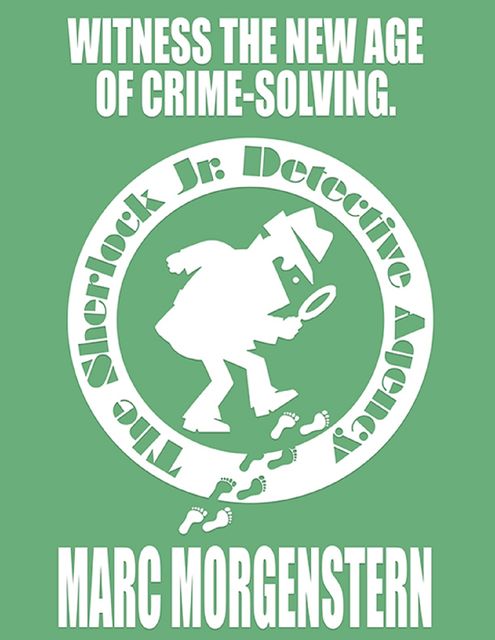 The Sherlock Jr. Detective Agency, Marc Morgenstern