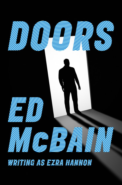 Doors, Ed McBain