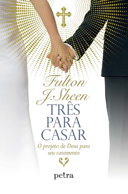 Três para casar, Fulton J. Sheen