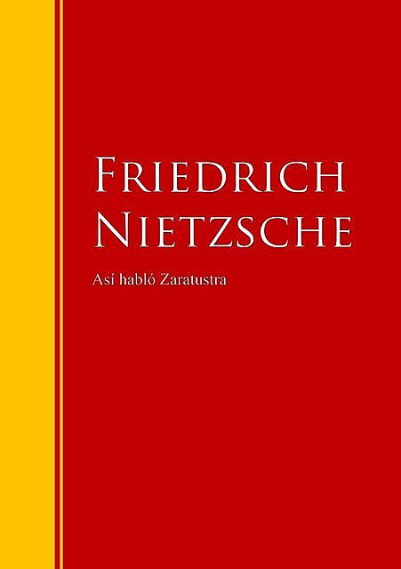 Así habló Zaratustra, Friedrich Nietzsche