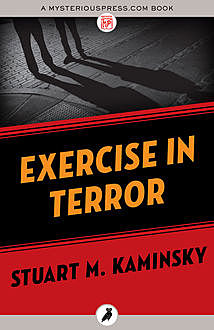 Exercise in Terror, Stuart Kaminsky