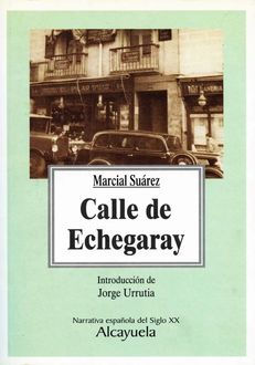 Calle De Echegaray, Marcial Suárez
