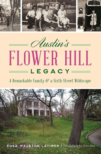 Austin's Flower Hill Legacy, Rosa Walston Latimer