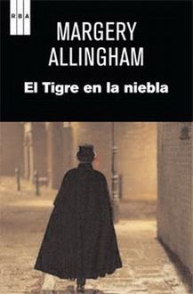 El Tigre En La Niebla, Margery Allingham