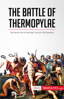 The Battle of Thermopylae, 50MINUTES. COM