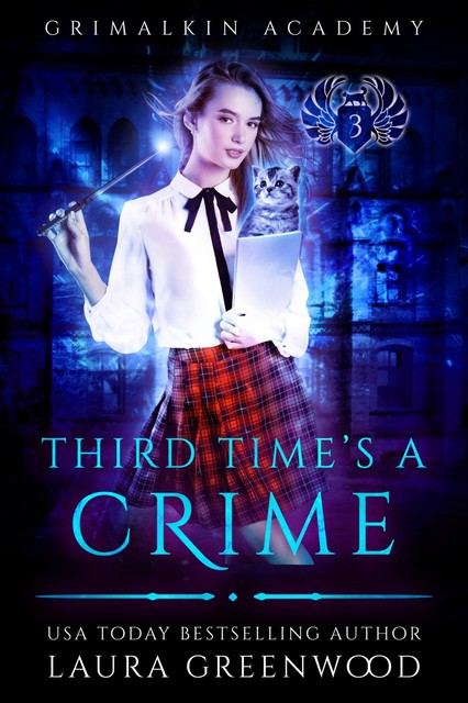 Third Time's A Crime, Laura Greenwood