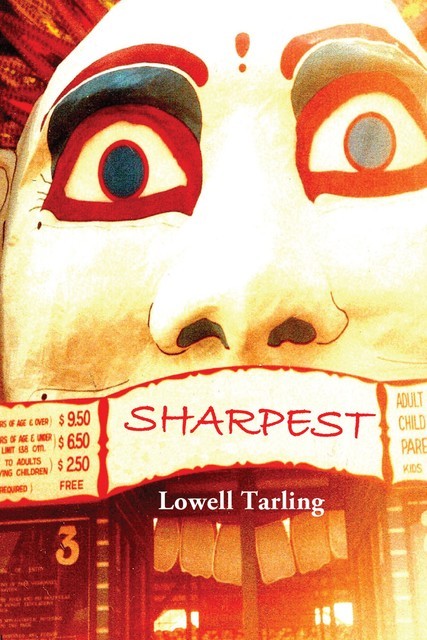 Sharpest, Lowell Tarling