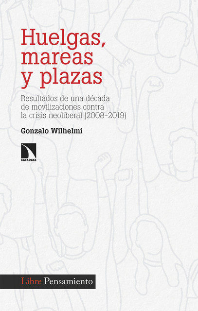 Huelgas, mareas y plazas, Gonzalo Wilhelmi