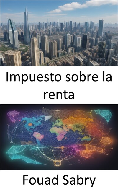 Impuesto sobre la renta, Fouad Sabry