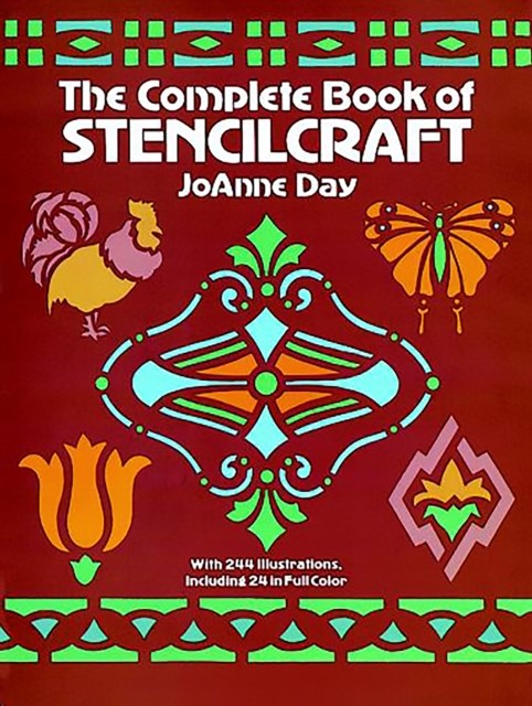 The Complete Book of Stencilcraft, JoAnne Day