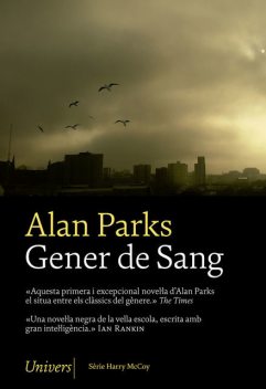 Gener de Sang, Alan Parks