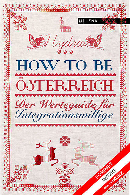 How to be Österreich, Hydra