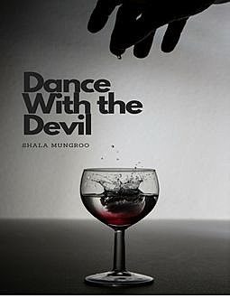 Dance With the Devil, Shala Mungroo
