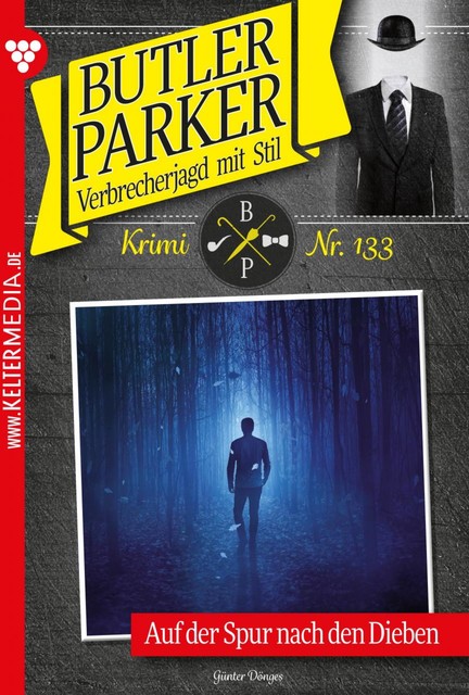 Butler Parker 133 – Kriminalroman, Günter Dönges