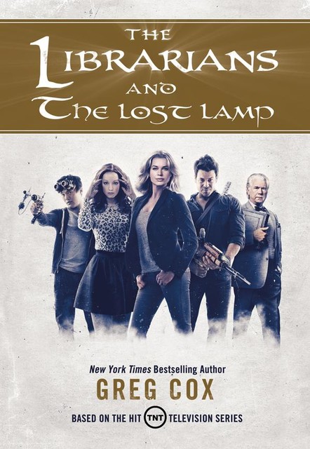 The Librarians and the Lost Lamp, Greg Cox