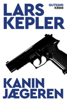 Kaninjægeren, Lars Kepler