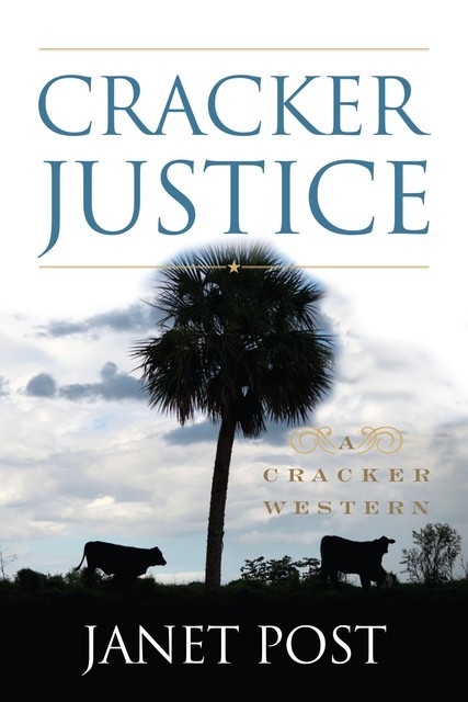 Cracker Justice, Janet Post