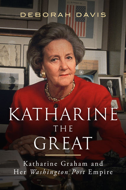 Katharine the Great, Deborah Davis