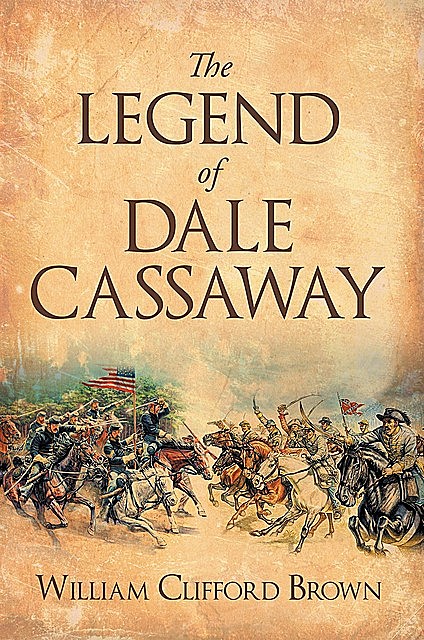 The Legend of Dale Cassaway, William Brown