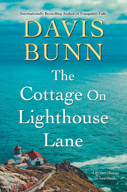 The Cottage on Lighthouse Lane, Davis Bunn