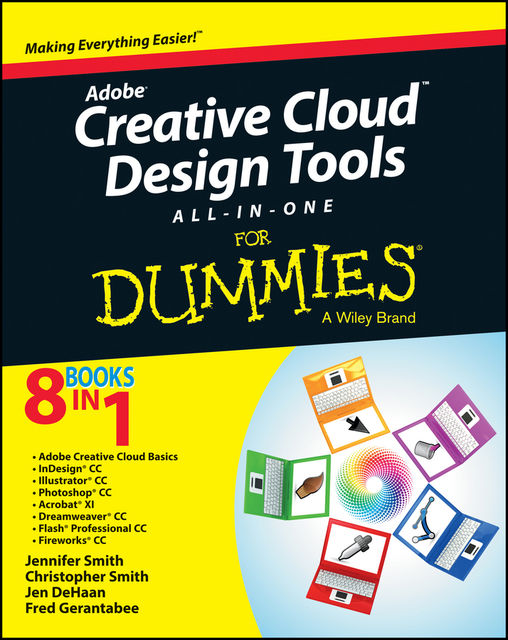 Adobe Creative Cloud Design Tools All-in-One For Dummies, Jennifer Smith