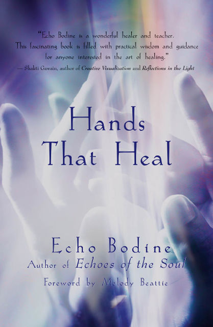 Hands That Heal, Echo Bodine
