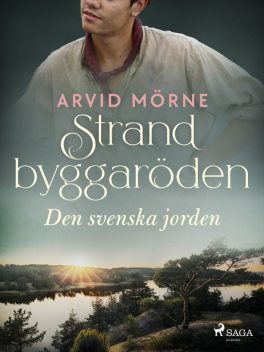 Strandbyggaröden 1 Den svenska jorden, Arvid Mörne