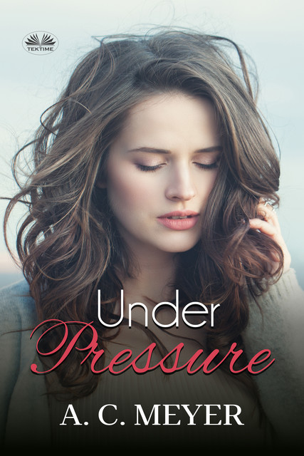 Under Pressure, A.C. Meyer