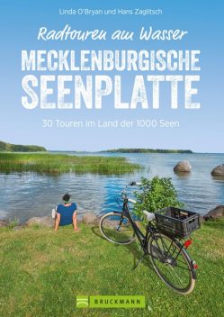 Radtouren am Wasser Mecklenburgische Seenplatte, Linda O'Bryan