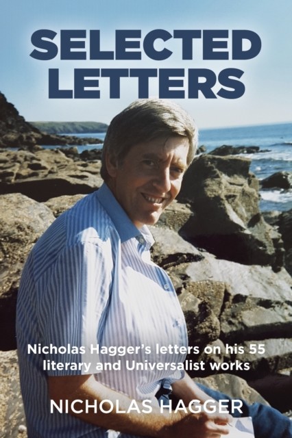 Selected Letters, Nicholas Hagger