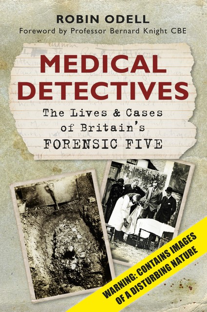 Medical Detectives, Robin Odell