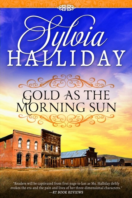 Gold as the Morning Sun, Sylvia Halliday