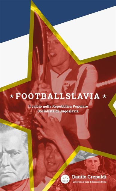 Footballslavia, Danilo Crepaldi