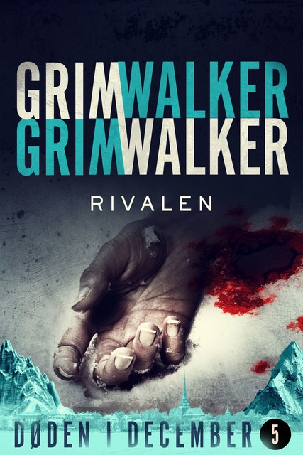 Rivalen – 5, Caroline Grimwalker, Leffe Grimwalker