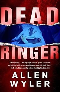 Dead Ringer, Allen Wyler