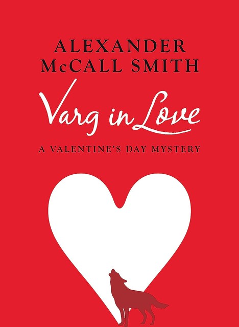 Varg in Love, Alexander McCall Smith